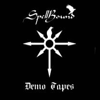 Spellbound (GRC) : Demo Tapes